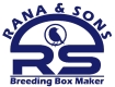 Rana & Sons Breeding Box Maker